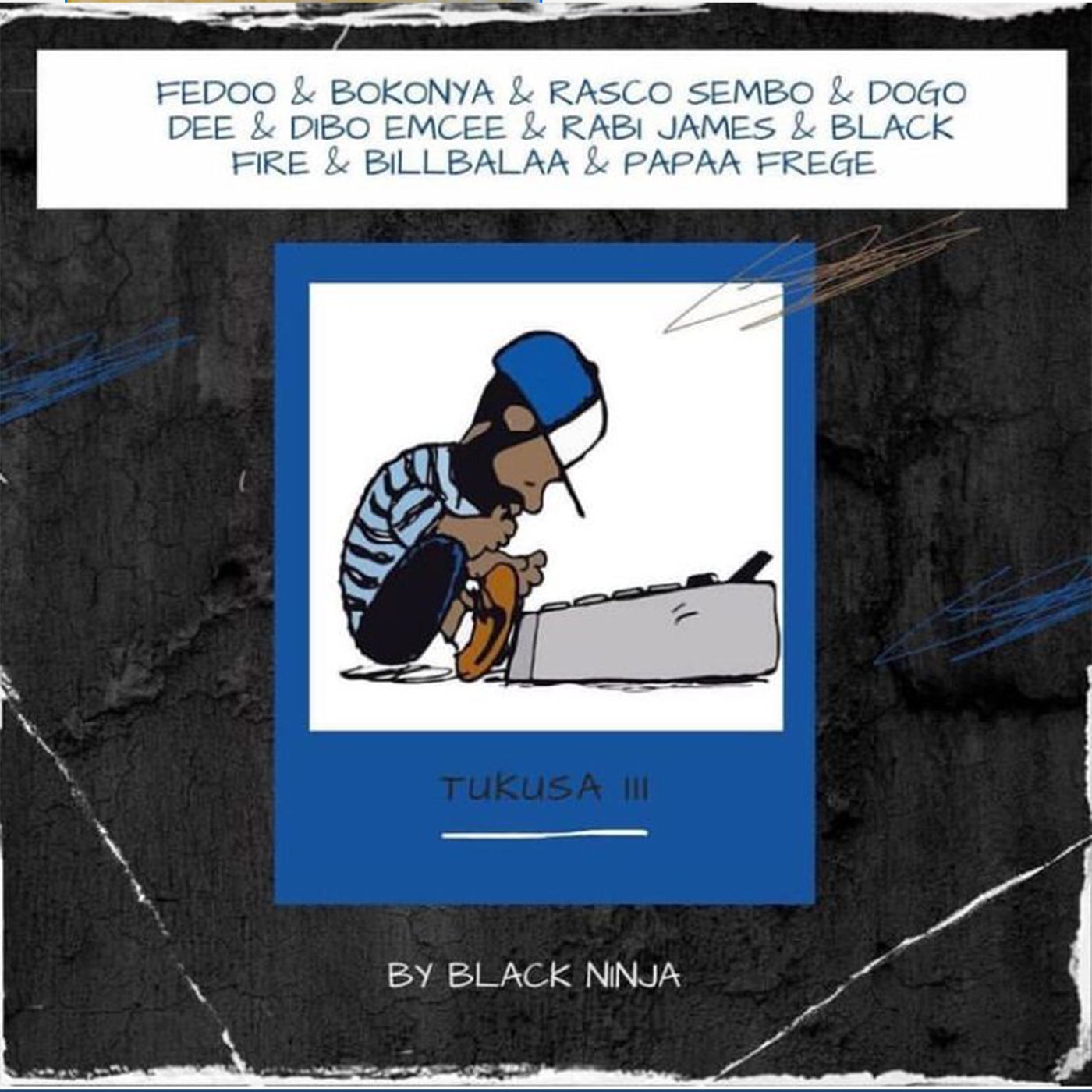 Tukusa III (feat. FEDOO, BOKONYA, RASCO SEMBO, DOGO DEE, DIBO EMCEE ...