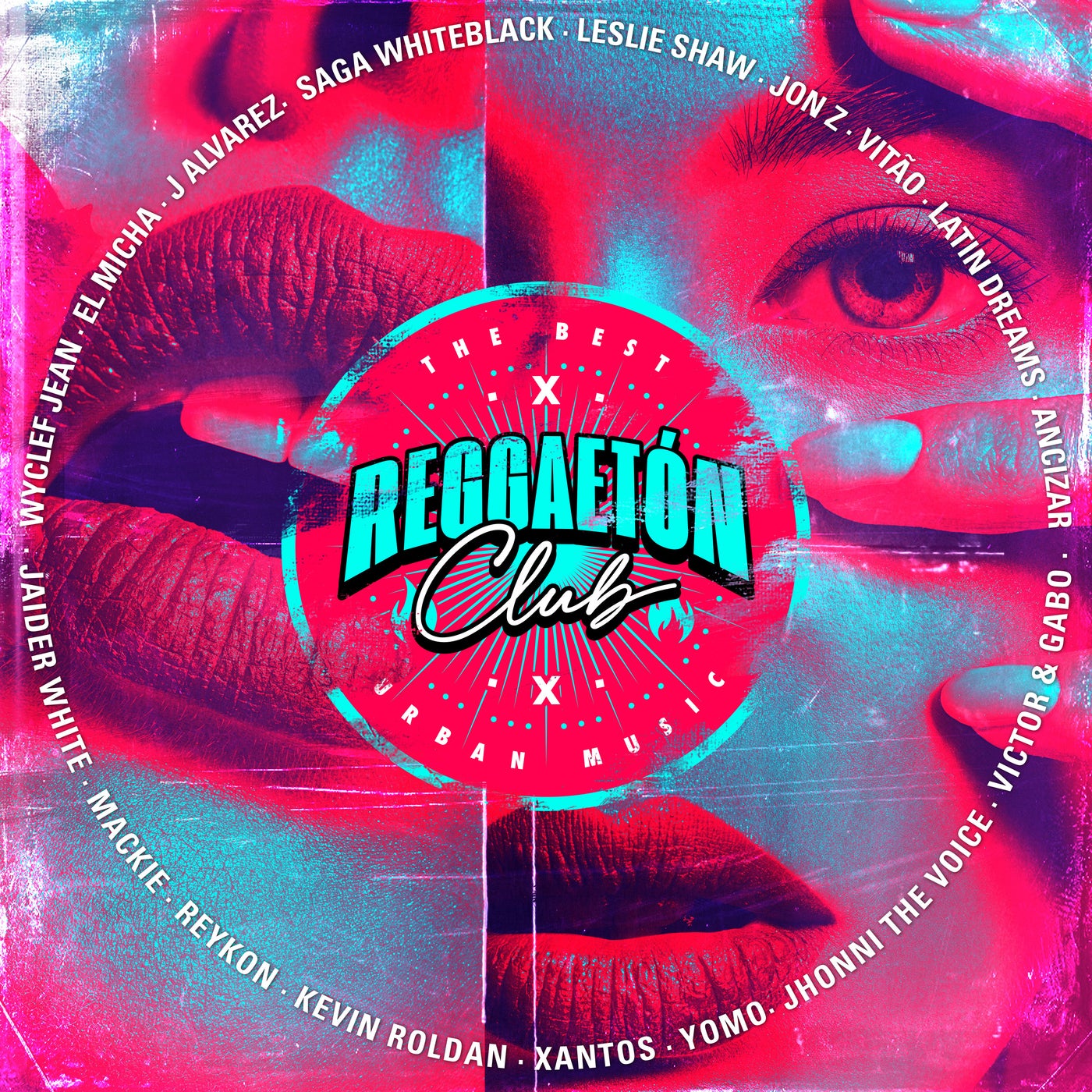 Reggaetón Club by Kevin Roldan, Reykon, Jamby El Favo, J Alvarez, Jon Z,  Wyclef Jean, El Micha, Saga WhiteBlack, Vitão, Leslie Shaw, Mackie,  Dejota2021, Victor & Gabo, Alkilados, Yomo, Jhoni The Voice,