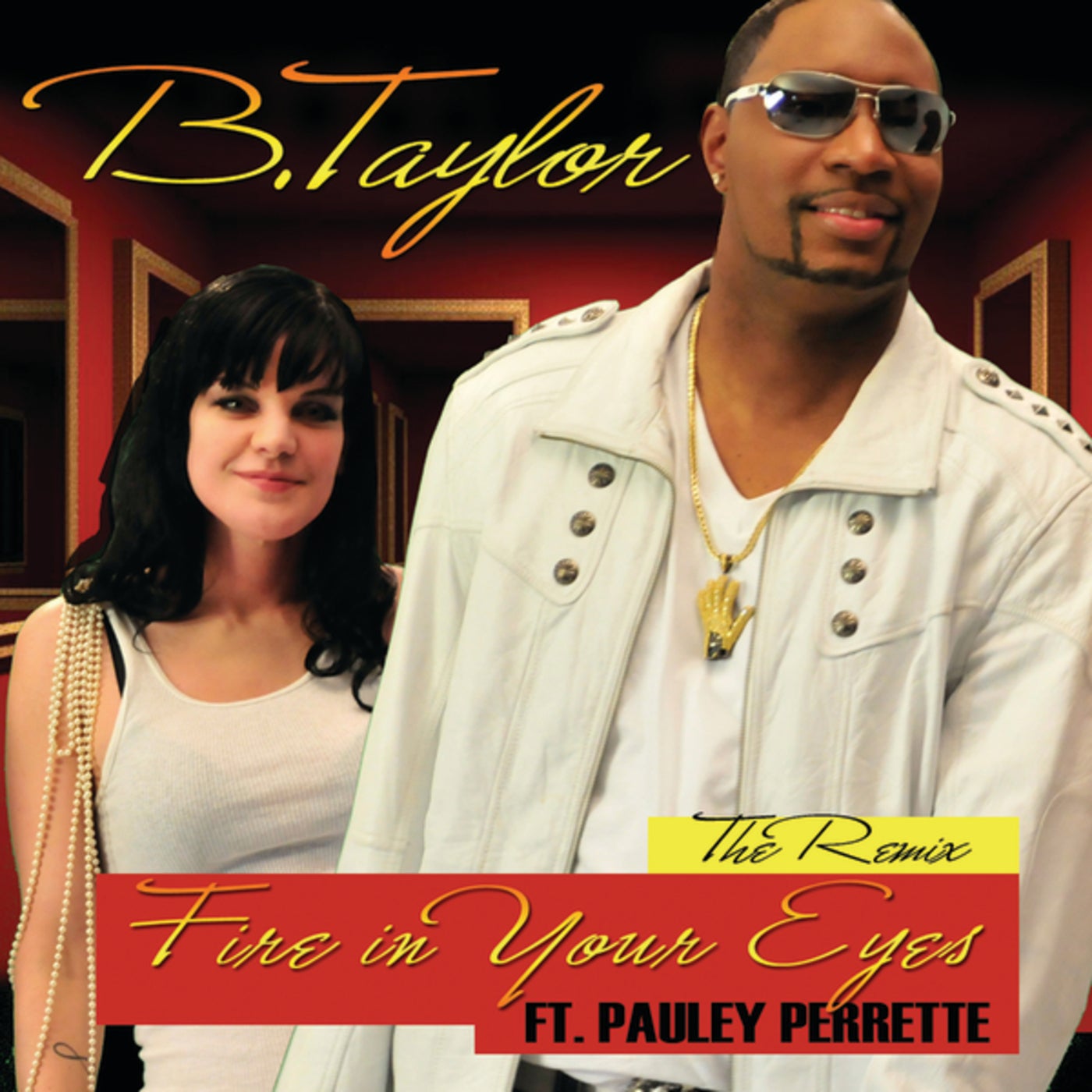 Fire In Your Eyes (The Remix) by B. Taylor and Pauley Perrette on Beatsource