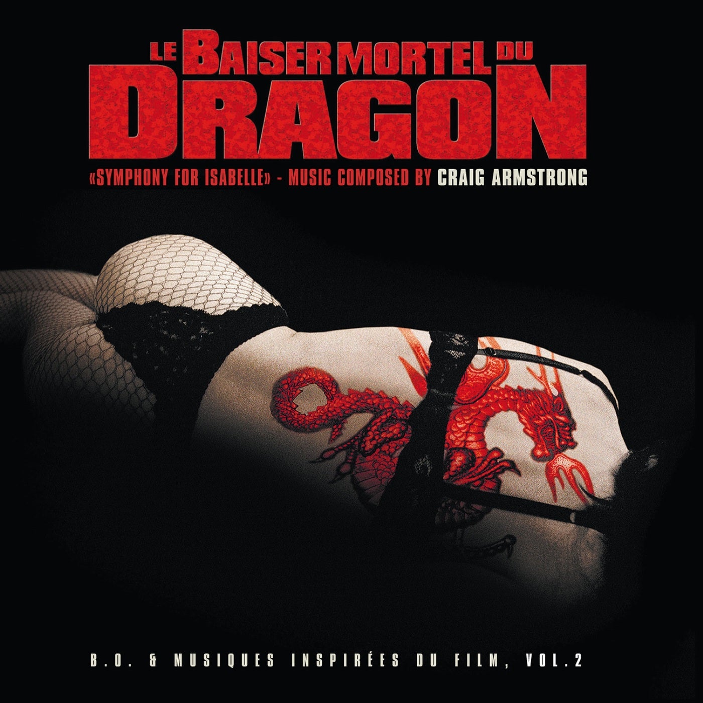 Le baiser mortel du dragon - Télé 2 Semaines