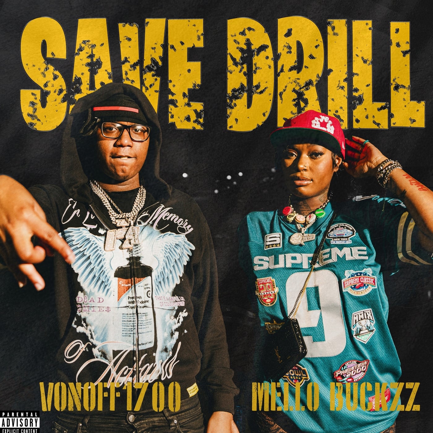 Save Drill (feat. VonOff1700) by Mello Buckzz and VonOff1700