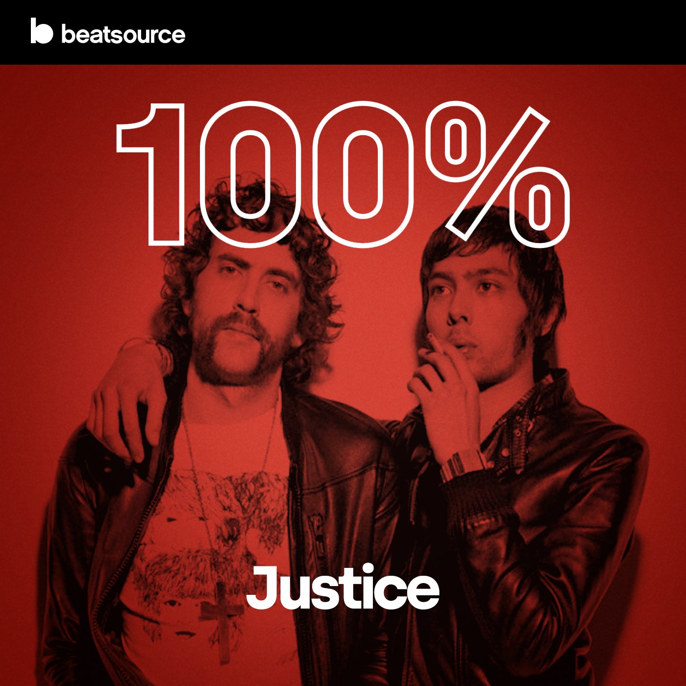 100% Justice Playlist For DJs On Beatsource