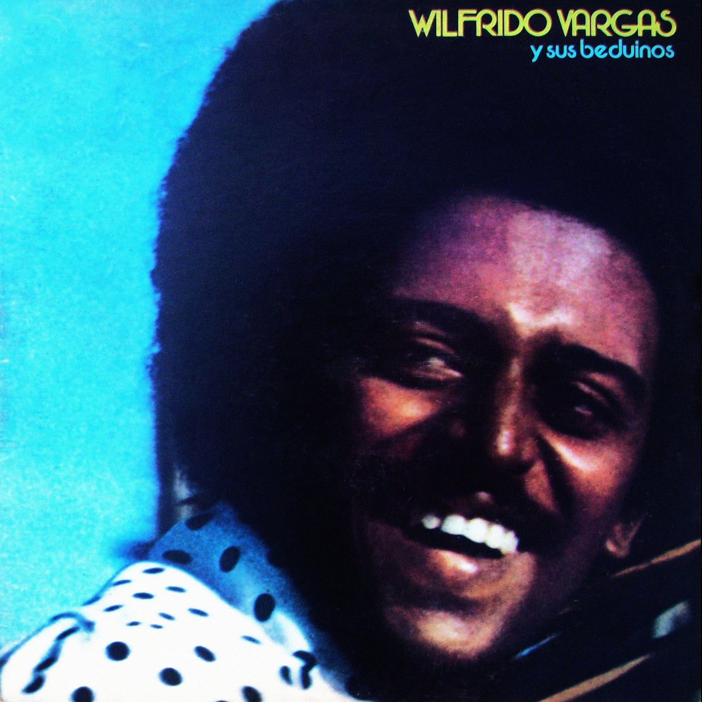 Wilfrido Vargas y Sus Beduinos by Wilfrido Vargas on Beatsource