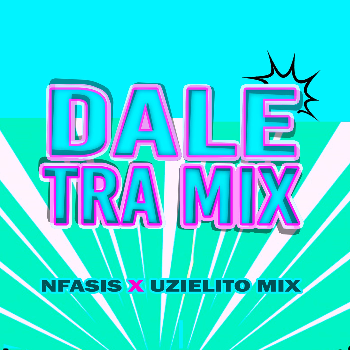 Dale Tra Mix by Uzielito Mix and Nfasis on Beatsource