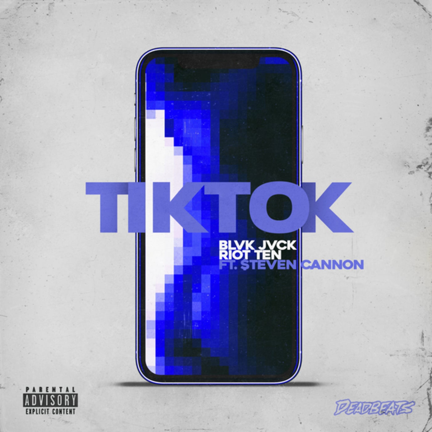 TIKTOK by BLVK JVCK, Riot Ten and $teven Cannon on Beatsource