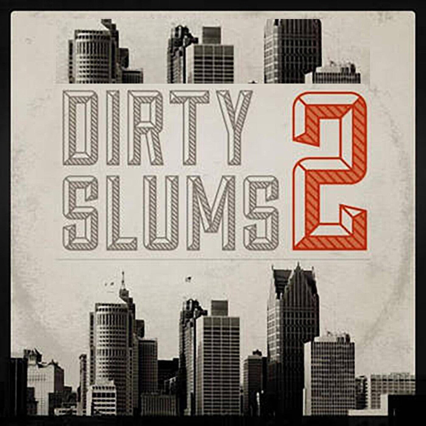 Dirty Slums 2 by T3, Slum Village, Baatin, Fat Ray, Young RJ, Guilty ...