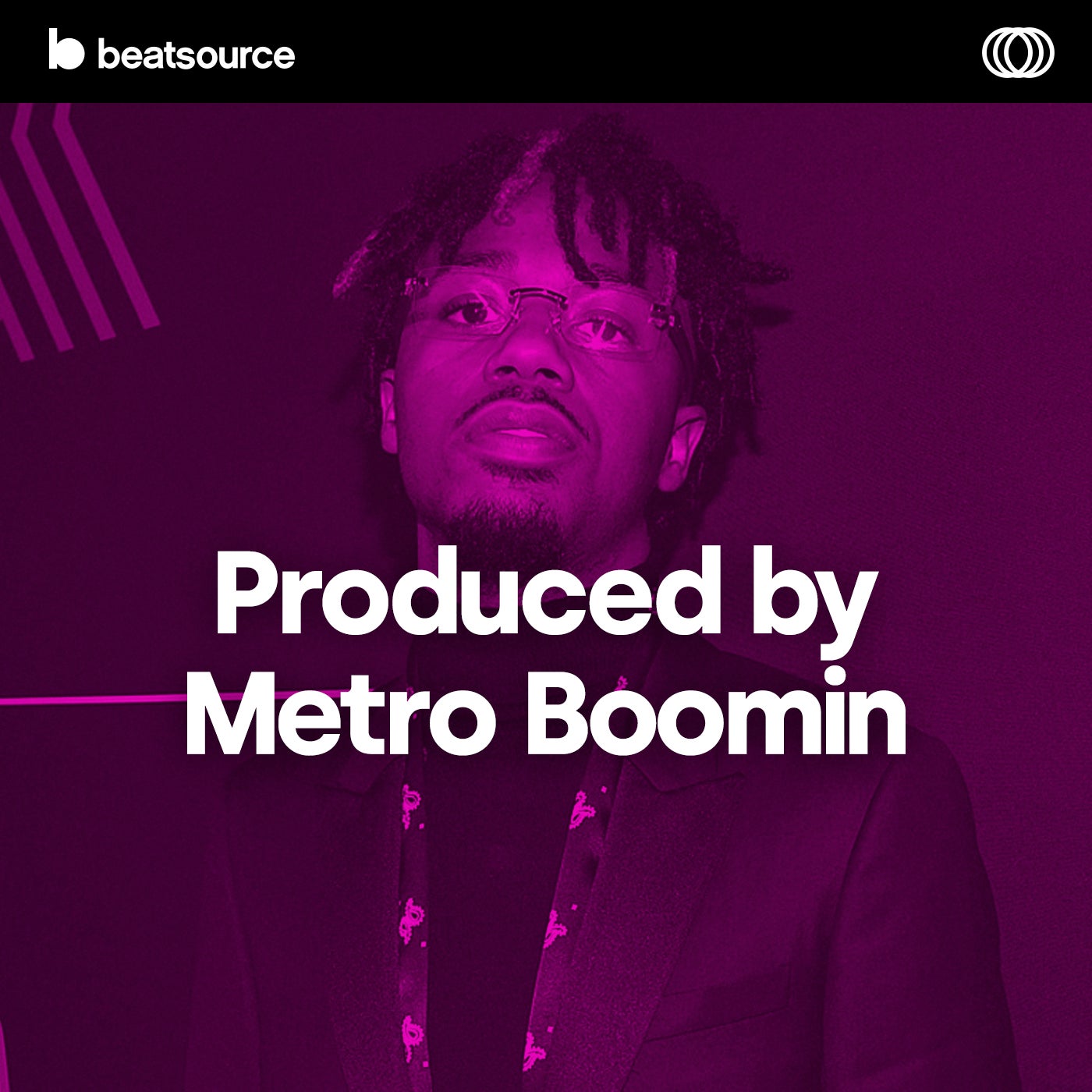 Produced By Metro Boomin Playlist For DJs On Beatsource