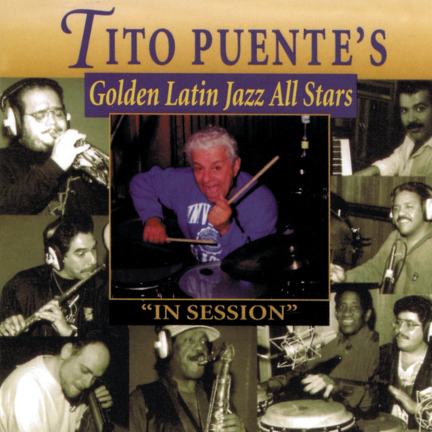 Tito Puente s Golden Latin Jazz All Stars In Session by Tito Puente