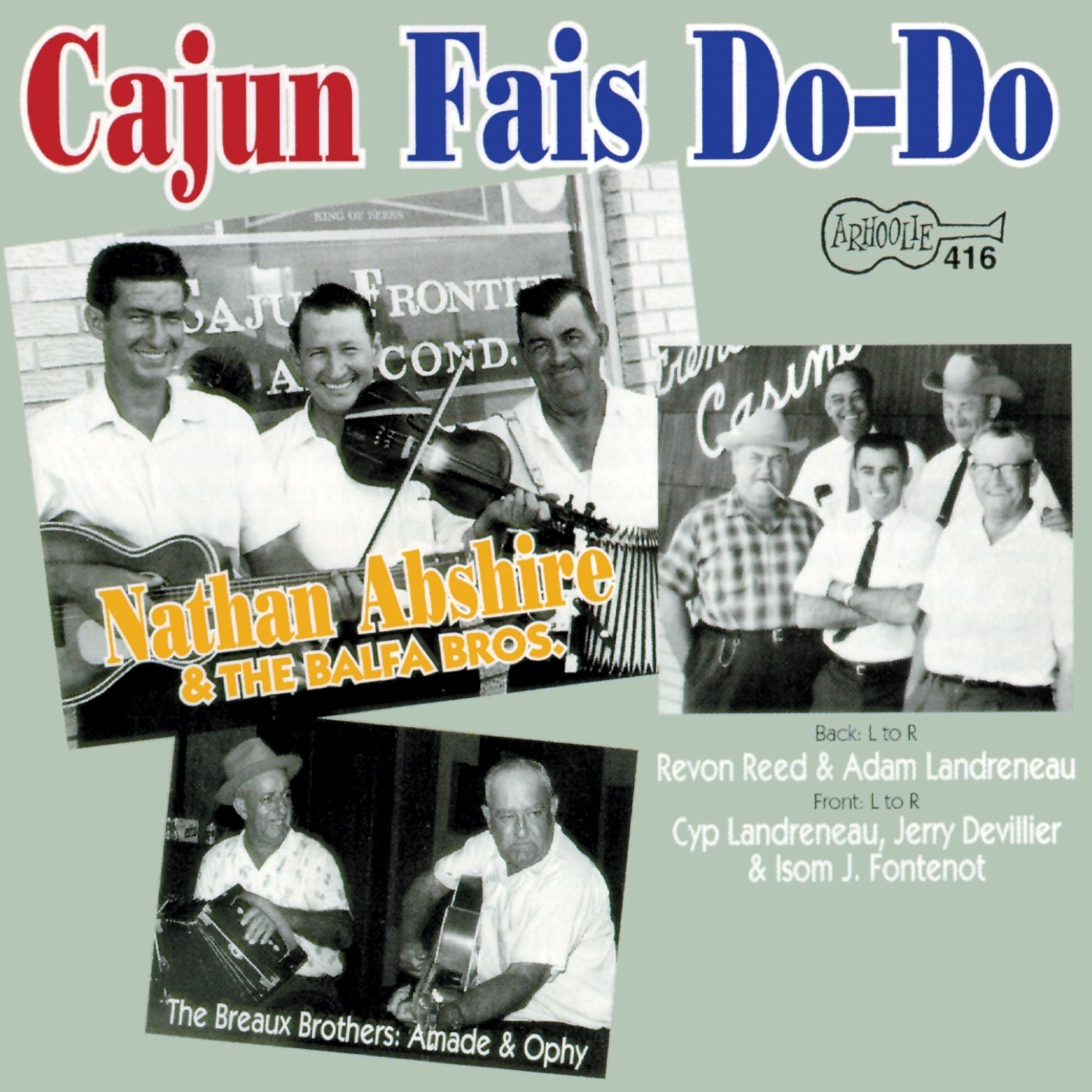 Cajun Fais DoDo by Nathan Abshire And The Balfa Brothers, Cyp And Adam