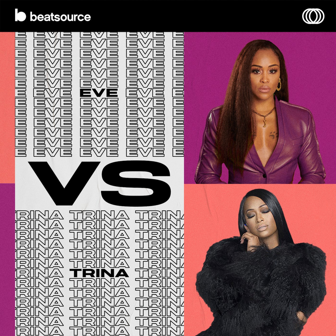 Eve vs. Trina Playlist for DJs on Beatsource