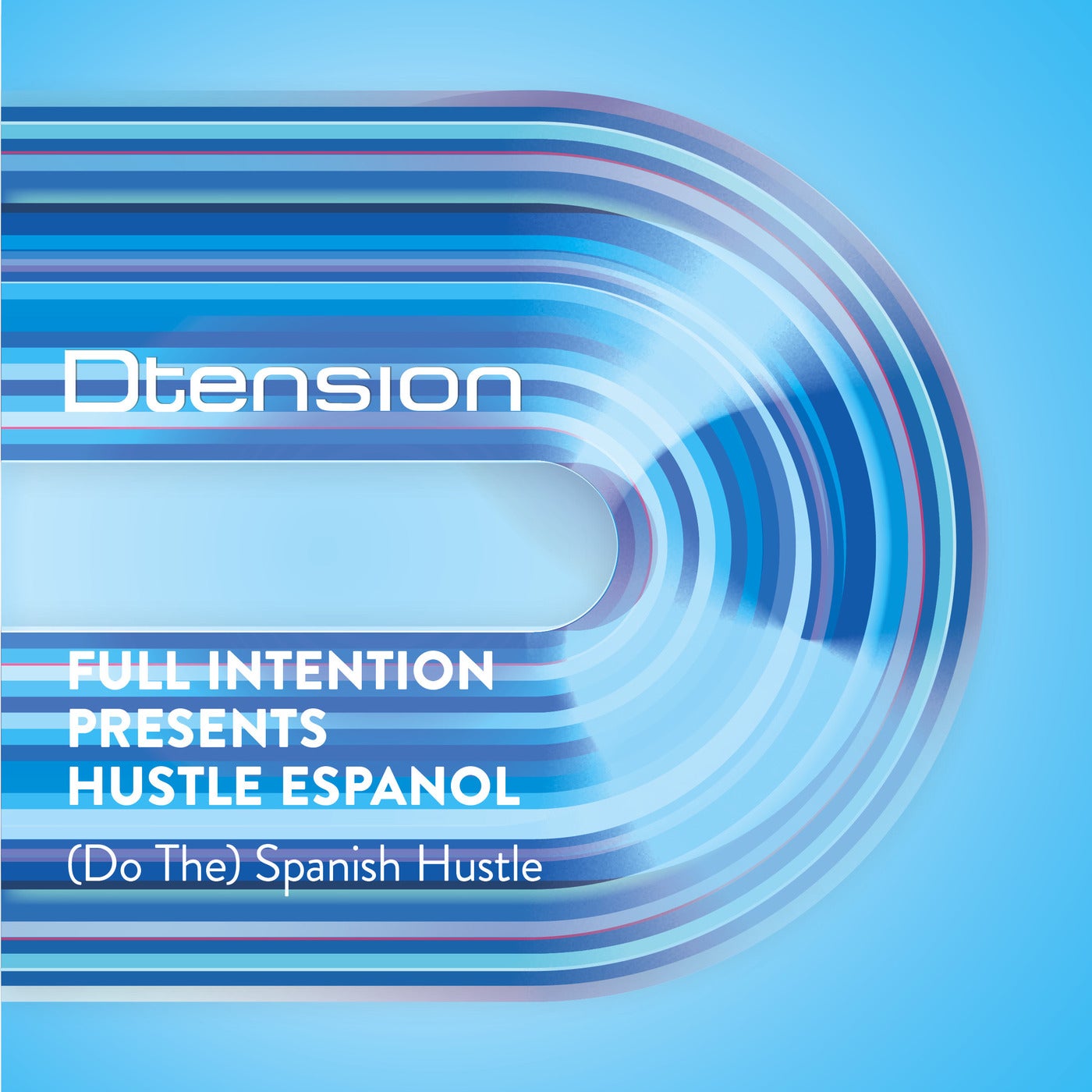 (Do The) Spanish Hustle by Full Intention and Hustle Espanol on Beatsource