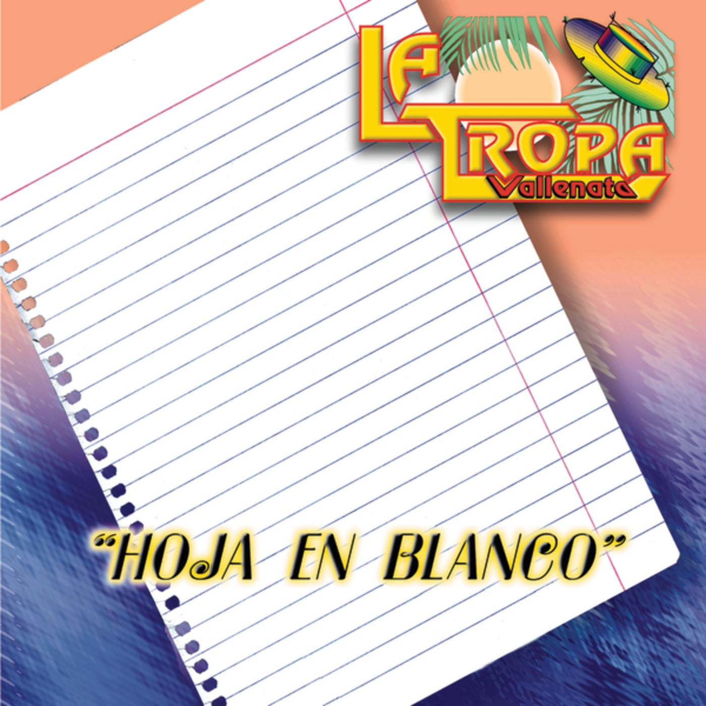 Hoja En Blanco by La Tropa Vallenata on Beatsource