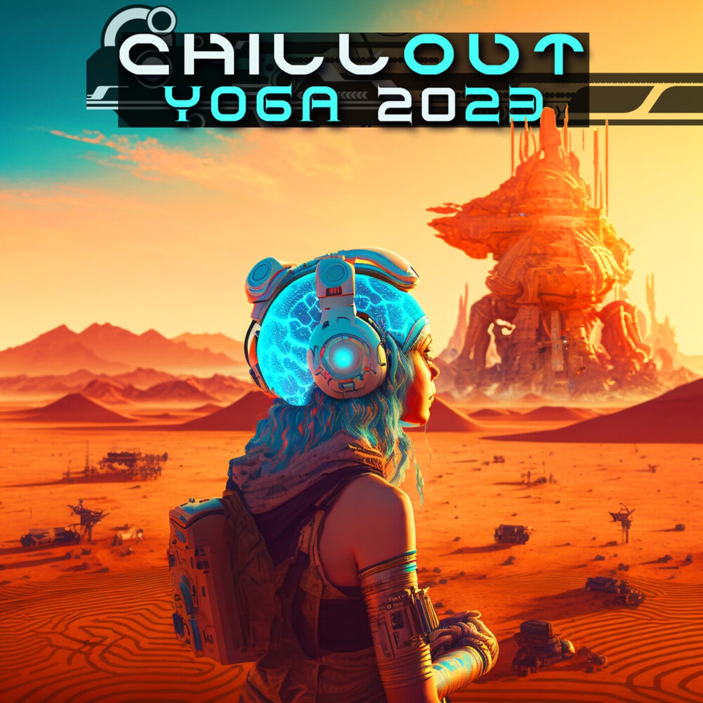 Chill Out Yoga 2023 by Síntese, Jule Grasz, Sleepybutterfly, Om Bass ...