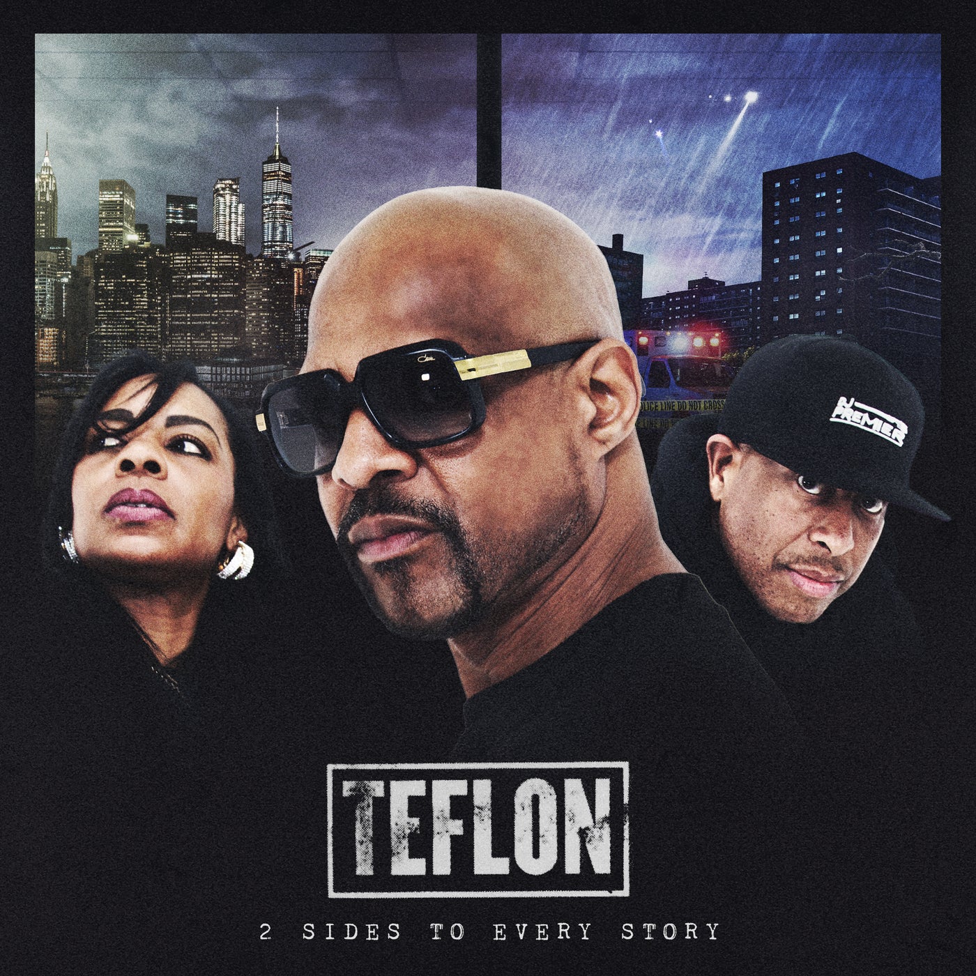 2 Sides To Every Story by Teflon DJ Premier Jazimoto Lil Fame