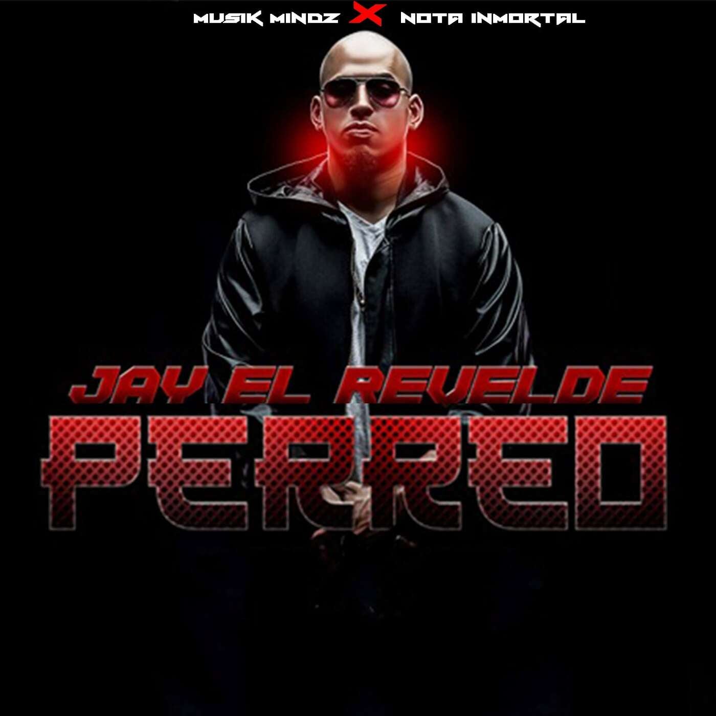 PERREO By Jay El Revelde On Beatsource