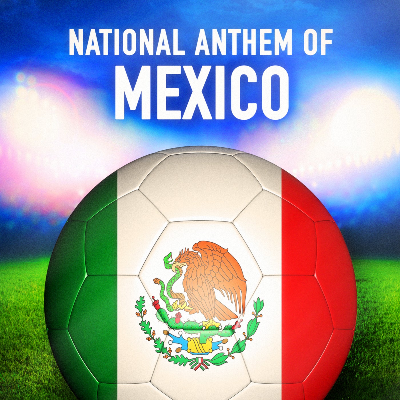 Mexico Himno Nacional Mexicano (Mexican National Anthem) by National