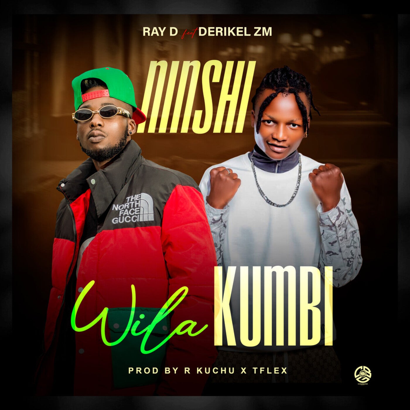 Ninshi Wila Kumbi by RAY DEE 408 and Derikel ZM on Beatsource