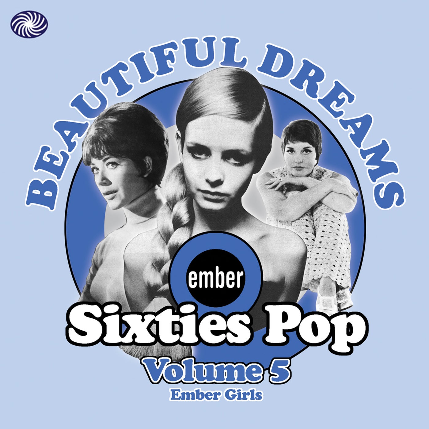 Beautiful Dreams: Ember Sixties Pop Vol. 5 - Ember Girls by Twiggy