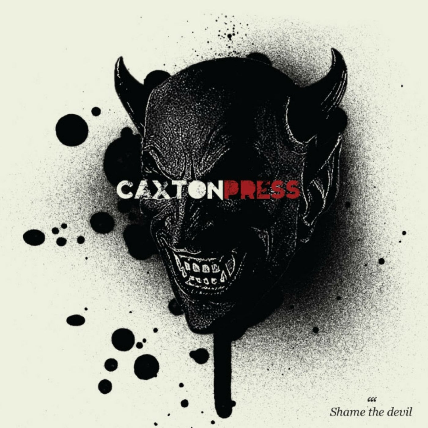 Shame The Devil By Caxton Press On Beatsource