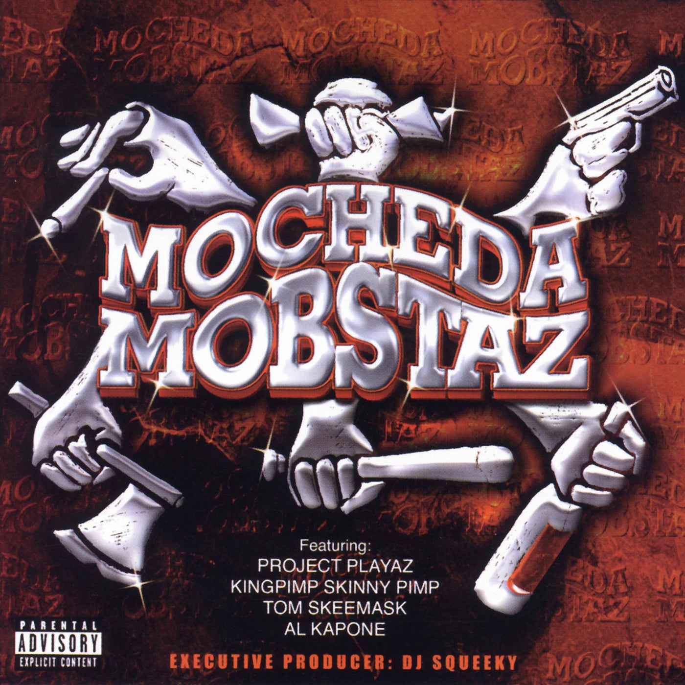 Mo Cheda Mobstaz by DJ Squeeky, Mo Cheda Mobstaz, Tha