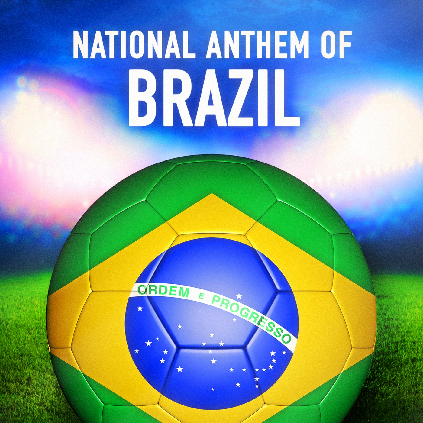 Brasil: Hino Nacional Brasileiro (Brasilian National Anthem) By ...