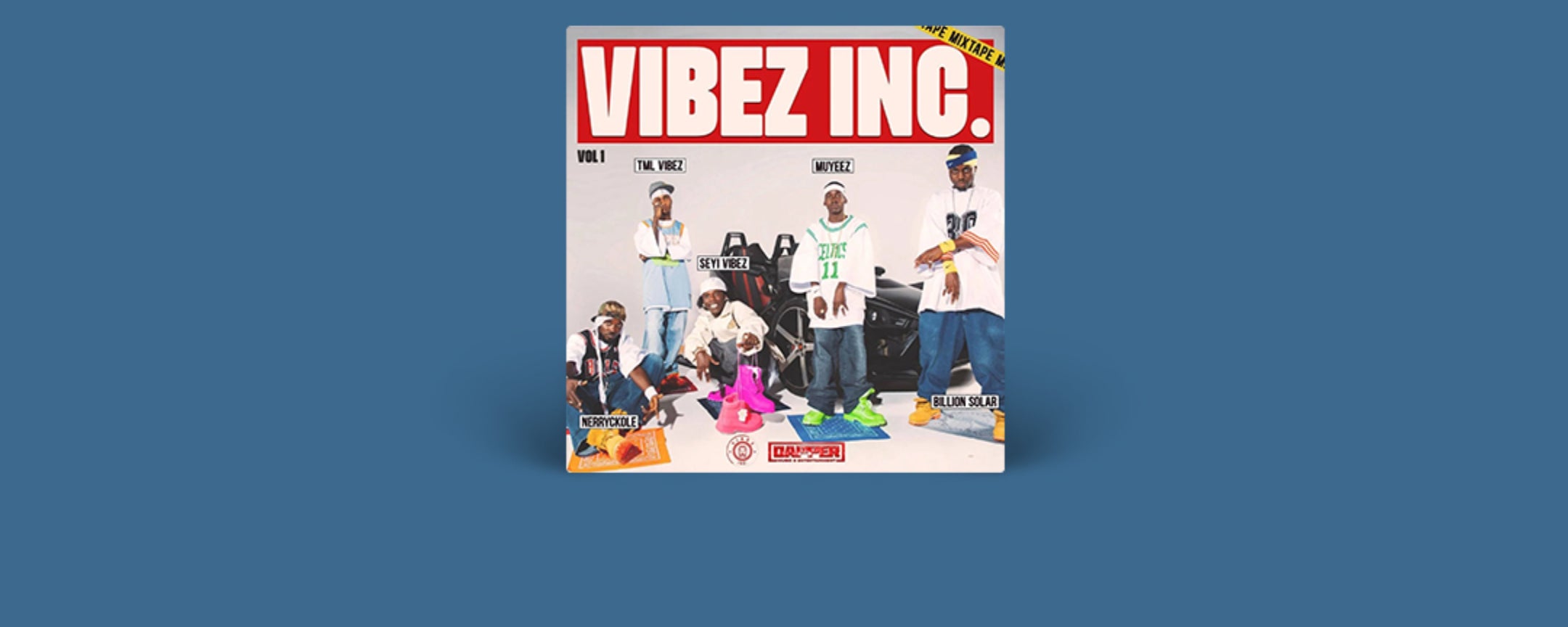 Vibez Incorporation Mixtape, Vol.1