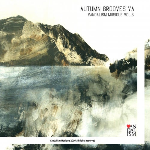 Autumn Grooves - Vandalism Musique, Vol. 5
