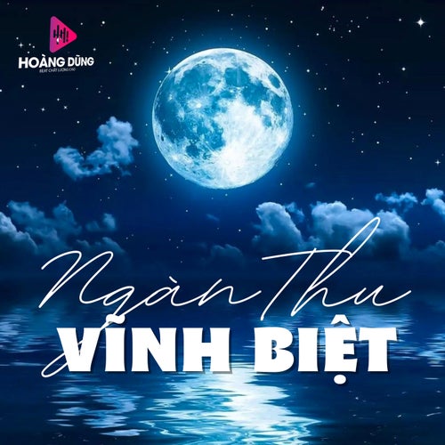 Ngàn Thu Vĩnh Biệt