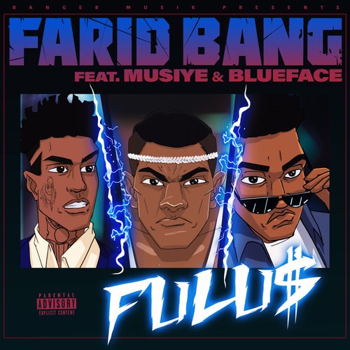 FULU$ (feat. Musiye & Blueface)