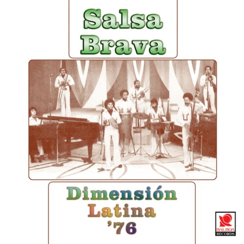 Dimensión Latina '76: Salsa Brava