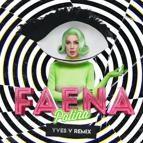 Faena (Yves V Remix)