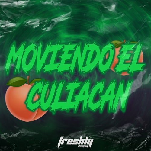 Moviendo el Culiacan (Tribal Mix)