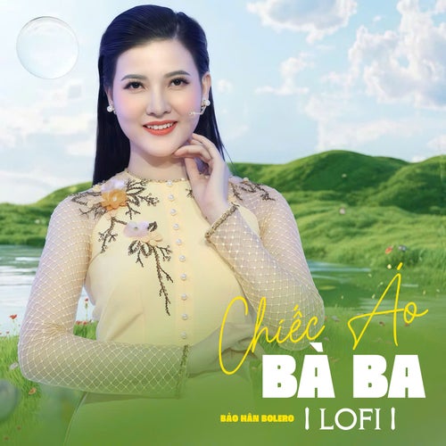 Chiếc Áo Bà Ba (Lofi Mix)