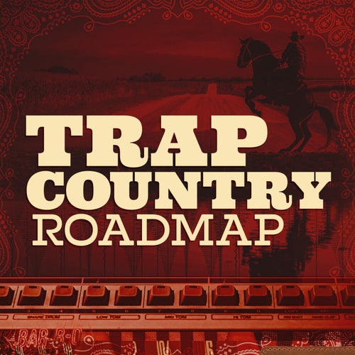 Trap Country Roadmap