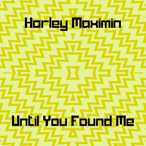 Until You Found Me