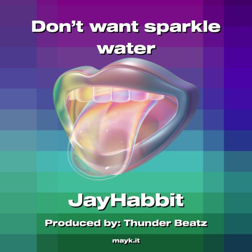 Don’t want sparkle water