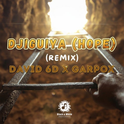DJIGUIYA (HOPE) (Remix)