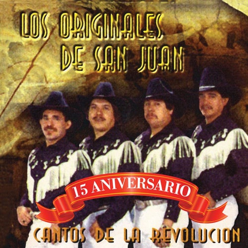 Cantos De La Revolucion - 15 Aniversario