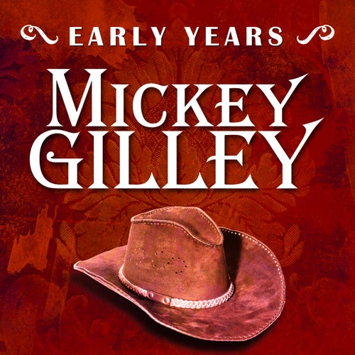 Early Years: Mickey Gilley