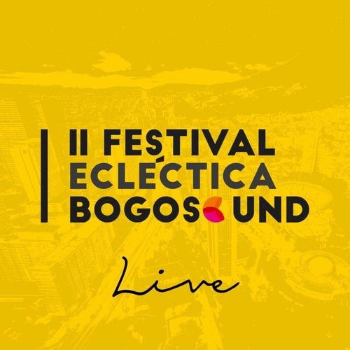 II Festival Ecléctica Bogosound