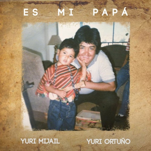 Es Mi Papá