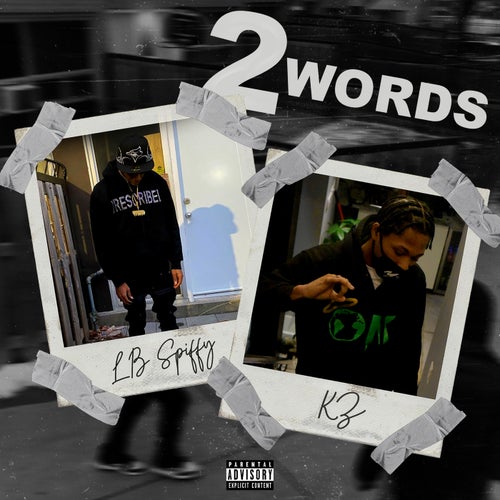 2 Words (feat. Kz Flexy)