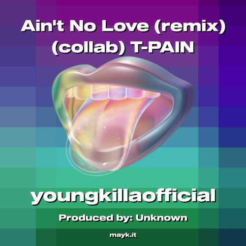 Ain't No Love