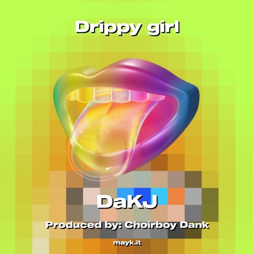 Drippy girl