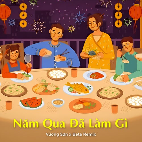 Năm Qua Ta Đã Làm Gì Remix (Beat)