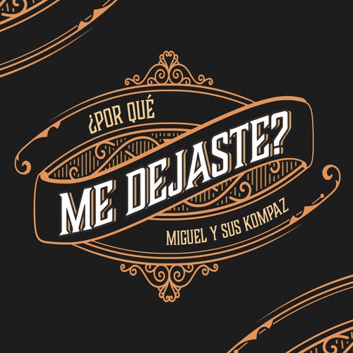 ¿Por Qué Me Dejaste?