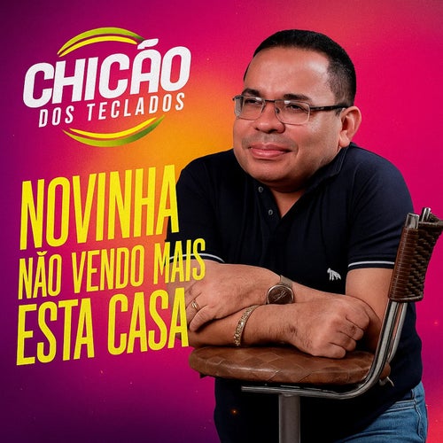 Novinha, Não Vendo Mais Esta Casa