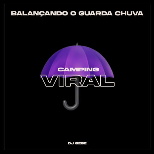 Balançando o Guarda Chuva
