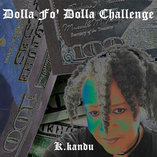 Dolla Fo' Dolla Challenge