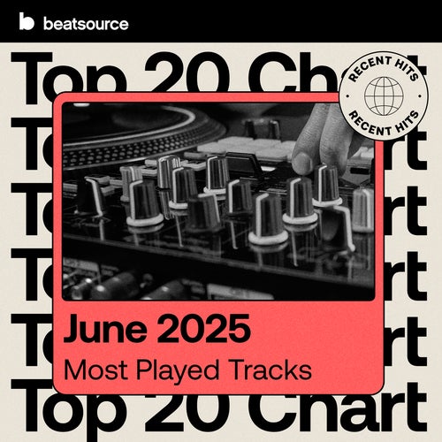 Top 20 - Recent Hits - Jun 2025 Album Art